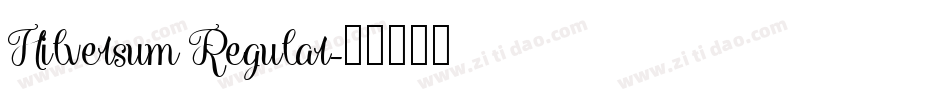 Hilversum Regular字体转换